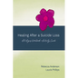Healing After a Suicide Loss: All Ages Workbook + Activity Guide - Paperback