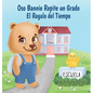 Oso Bannie Repite un Grado: El Regalo del Tiempo - Hardcover