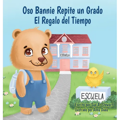 Oso Bannie Repite un Grado: El Regalo del Tiempo - Hardcover