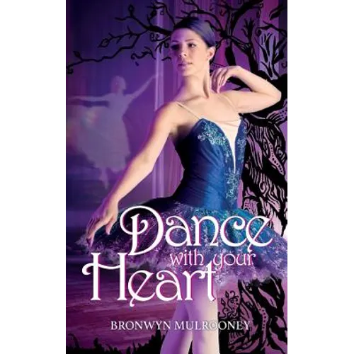 Dance with your Heart - Paperback
