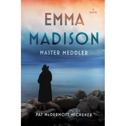 Emma Madison, Master Meddler - Paperback