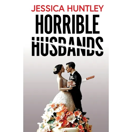 Horrible Husbands: A totally addictive and deliciously shocking psychological thriller - Paperback