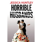 Horrible Husbands: A totally addictive and deliciously shocking psychological thriller - Paperback