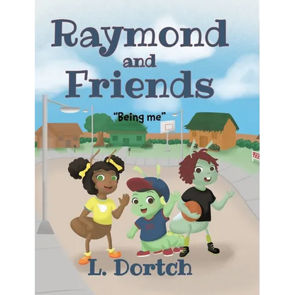 Raymond and Friends: "Being Me" - Hardcover