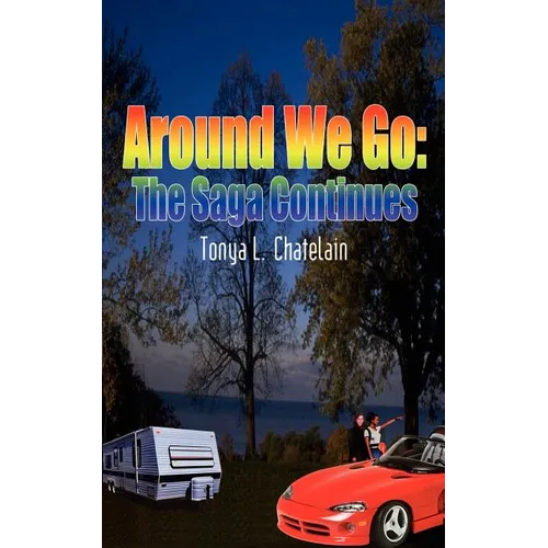 Around We Go: The Saga Continues - Paperback
