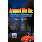 Around We Go: The Saga Continues - Paperback