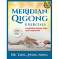 Meridian Qigong Exercises: Combining Qigong, Yoga, & Acupressure - Hardcover