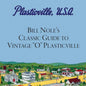 Bill Nole's Classic Guide to Vintage "O" Plasticville: Including Storytown, Make'N'Play and Lionel Plasticville - Paperback