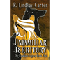 Unfamiliar Territory - Paperback