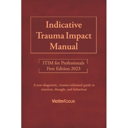 Indicative Trauma Impact Manual ITIM: ITIM for Professionals - Paperback