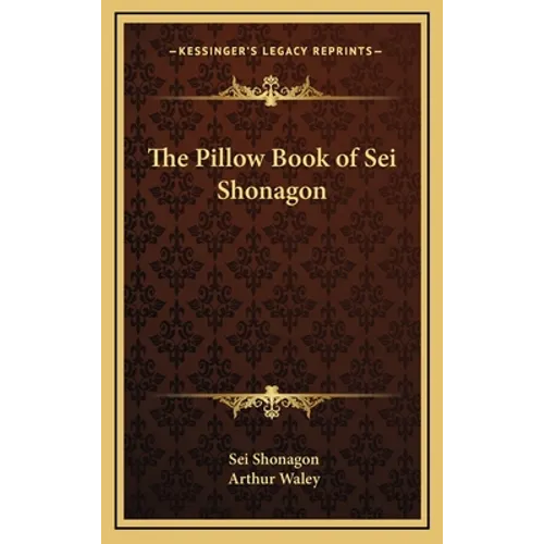 The Pillow Book of SEI Shonagon - Hardcover