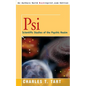 Psi: Scientific Studies of the Psychic Realm - Paperback
