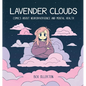 Lavender Clouds: Comics about Neurodivergence and Mental Health - Hardcover