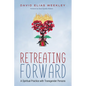 Retreating Forward: A Spiritual Practice with Transgender Persons - Paperback