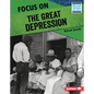 Focus on the Great Depression - Library Binding
