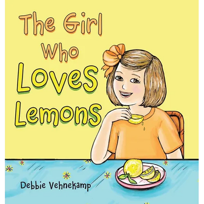 The Girl Who Loves Lemons - Hardcover