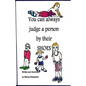 You Can Always Judge a Person By Their Shoes - Paperback
