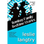 Bombay Family Bedtime Stories: a Greatest Hits Mysteries short story collection - Paperback