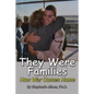They Were Families: How War Comes Home - Paperback