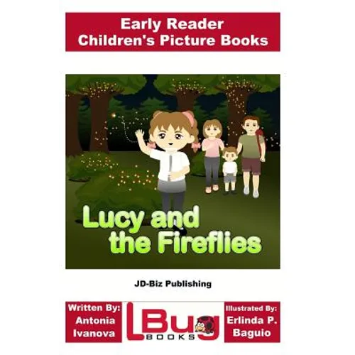 Lucy and the Fireflies - Early Reader - Children's Picture Books - Paperback