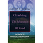 Climbing the Mountain of God, The Path to Mystical Discipleship - Hardcover