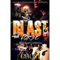Blast For Me: Honor My Gangsta - Paperback