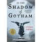 In the Shadow of Gotham - Paperback