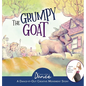 The Grumpy Goat: A Dance-It-Out Creative Movement Story - Hardcover