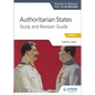 Access to History for the IB Diploma: Authoritarian States Study and Revision Guide: Hodder Education Group - Paperback