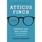 Atticus Finch: The Biography - Paperback