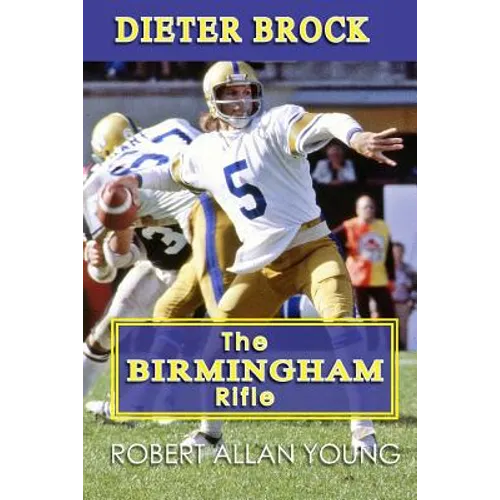 Dieter Brock - The Birmingham Rifle - Paperback