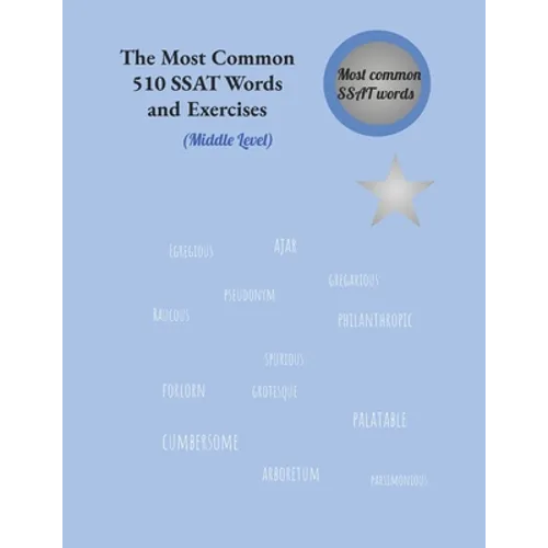 The Most Common 510 SSAT Words and Exercises: Middle Level - Paperback