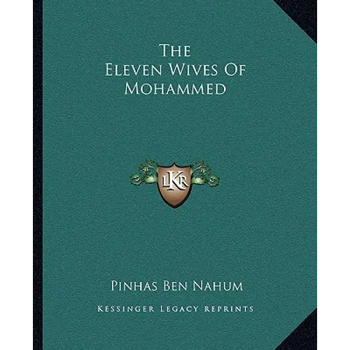 The Eleven Wives Of Mohammed - Paperback