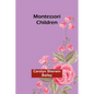 Montessori children - Paperback
