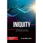Iniquity: Revised Version Study Guide Included - Paperback