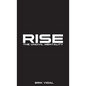 Rise: The UNCIVIL MENTALITY - Hardcover