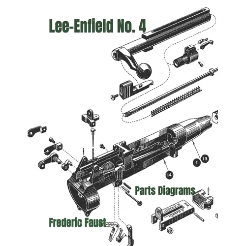 Lee-Enfield Rifle No. 4: Phantom Parts Diagrams and Parts Listing - Paperback