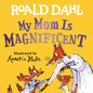 My Mom Is Magnificent - Board Book