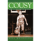 Cousy: His Life, Career, and the Birth of Big-Time Basket - Paperback