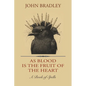 As Blood is the Fruit of the Heart: A Book of Spells - Paperback
