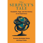 The Serpent's Tale: Kundalini, Yoga, and the History of an Experience - Paperback