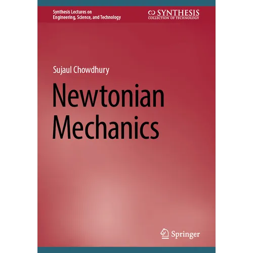 Newtonian Mechanics - Hardcover