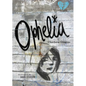 Ophelia - Hardcover