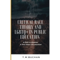 Critical Race Theory and Lbgtq+ in Public Education: A Path to Disaster A Very Short Introduction - Paperback