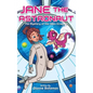 Jane the Astronaut: The Mystery of the Alien Dragons - Hardcover