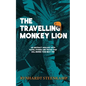 The Travelling Monkey Lion - Paperback