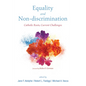 Equality and Non-Discrimination: Catholic Roots, Current Challenges - Paperback