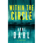 Within the Circle - Hardcover