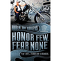Honor Few, Fear None: The Life and Times of a Mongol - Paperback