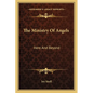 The Ministry Of Angels: Here And Beyond - Paperback
